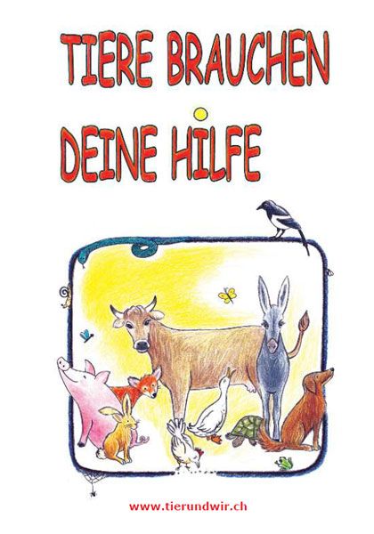 Tiere brauchen Deine Hilfe 